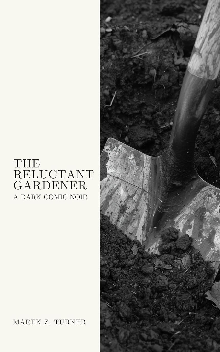 Cover for the novella 'The Reluctant Gardener'